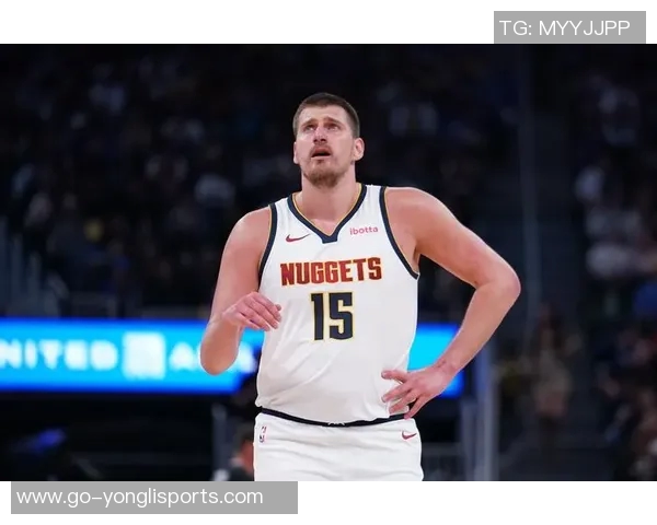 约基奇豪取41分15篮板13助攻却难救掘金步行者逆转获胜球队遭遇四连败